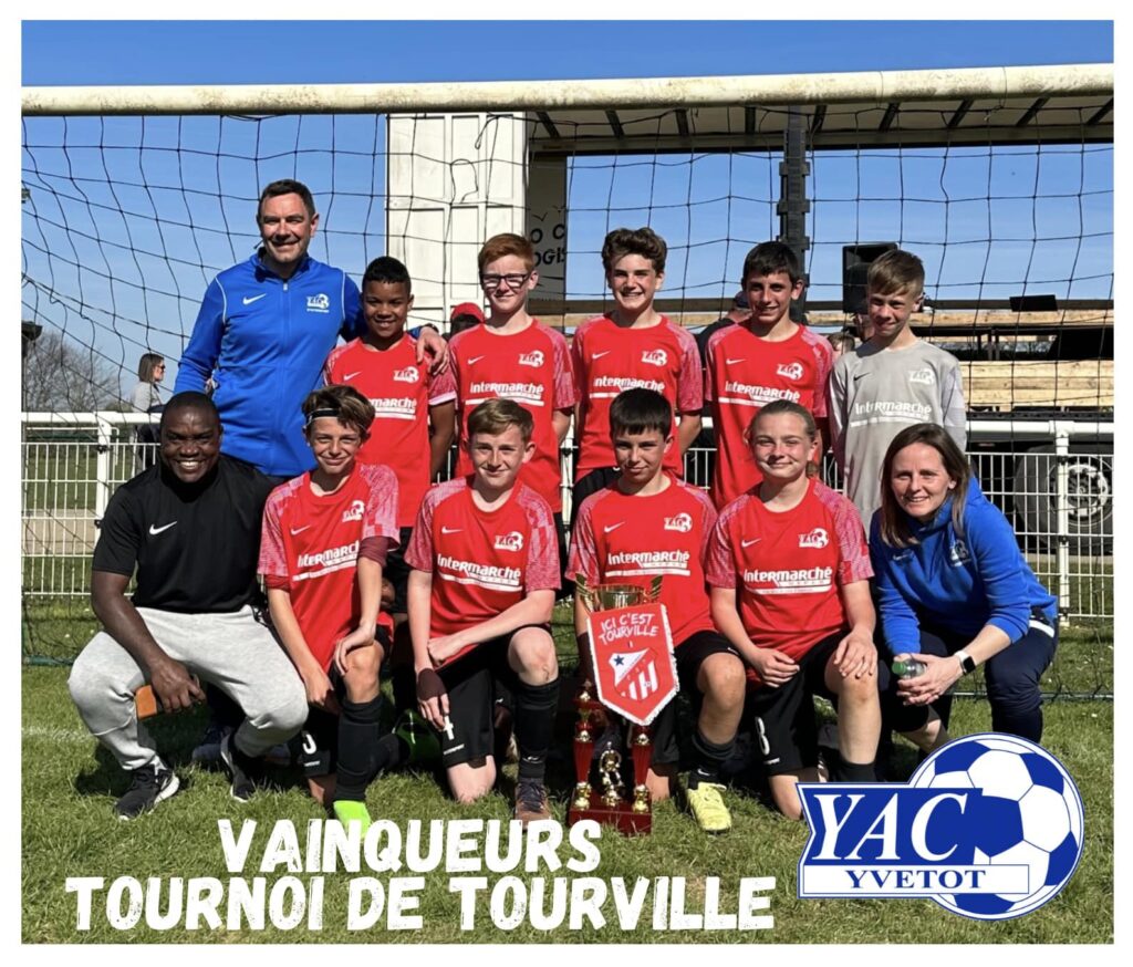 LES U13 REMPORTENT LE TOURNOI DE TOURVILLE